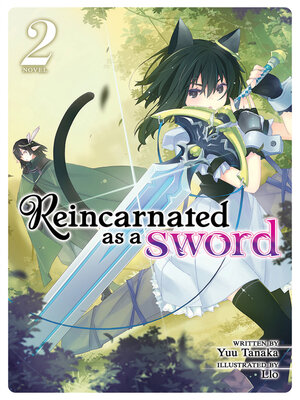 cover image of Reincarnated as a Sword, Volume 2